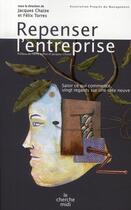 Couverture du livre « Repenser l'entreprise » de Collectif/Bellon aux éditions Cherche Midi