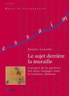 Couverture du livre « Revue Essaim : le sujet derrière la muraille » de Lanselle Rainier aux éditions Eres