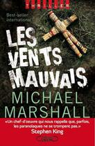 Couverture du livre « Les vents mauvais » de Michael Marshall aux éditions Michel Lafon