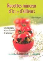 Couverture du livre « Recettes minceur d'ici et d'ailleurs » de Nathalie Vogtlin aux éditions First