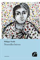 Couverture du livre « Nouvelles brèves » de Philippe Virolle aux éditions Editions Du Panthéon