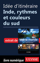 Couverture du livre « Idée d'itinéraire - Inde, rythmes et couleurs du sud » de  aux éditions Epagine