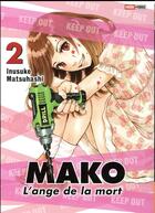 Couverture du livre « Mako ; l'ange de la mort Tome 2 » de Kensuke Matsuhashi aux éditions Panini