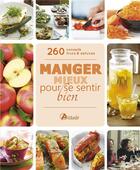 Couverture du livre « Manger mieux pour se sentir bien » de Rodriguez J aux éditions Artemis