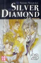 Couverture du livre « Silver diamond Tome 23 » de Shiro Sugiura aux éditions Kaze