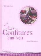 Couverture du livre « Les confitures maison » de Minouche Pastier aux éditions Rustica