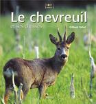 Couverture du livre « Le chevreuil et ses chasses » de Valet G aux éditions Artemis