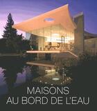 Couverture du livre « Maisons au bord de l'eau » de  aux éditions De Lodi