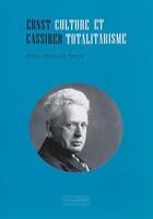 Couverture du livre « Ernst Cassirer, culture et totalitarisme » de Angele Rouillaux Martin aux éditions Editions Thot