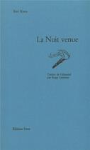 Couverture du livre « La nuit venue » de Karl Kraus aux éditions Ivrea