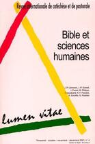 Couverture du livre « REVUE LUMEN VITAE N.2001/4 ; Bible et sciences humaines » de Revue Lumen Vitae aux éditions Lumen Vitae