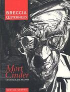 Couverture du livre « Mort cinder t.1 ; les yeux de plomb » de Oesterheld/Breccia aux éditions Vertige Graphic