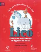 Couverture du livre « Construire l'estime de soi a l'ecole primaire c2-v1 : lico vivre un sentiment d'appartenance » de Luneau aux éditions Sainte Justine