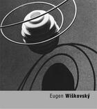 Couverture du livre « Eugen wiskovsky » de Wiskovsky Eugen aux éditions Dap Artbook