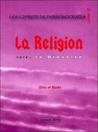 Couverture du livre « La religion vers... la diessité » de Ghis et Mado aux éditions Ghislaine Lanctot