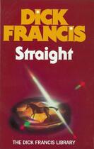 Couverture du livre « Straight » de Dick Francis aux éditions Penguin Books Ltd Digital