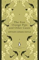 Couverture du livre « The five orange pips and other cases » de Arthur Conan Doyle aux éditions Adult Pbs