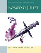 Couverture du livre « ROMEO AND JULIET » de William Shakespear aux éditions Oxford Up Elt