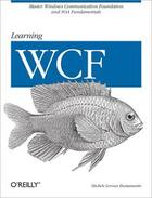 Couverture du livre « Learning WCF » de Michele Bustamante aux éditions O'reilly Media