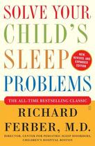 Couverture du livre « Solve Your Child's Sleep Problems: Revised Edition » de Ferber Richard aux éditions Touchstone