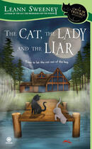 Couverture du livre « The Cat, the Lady and the Liar » de Sweeney Leann aux éditions Penguin Group Us