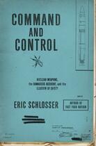 Couverture du livre « Command and control » de Eric Schlosser aux éditions Viking Adult