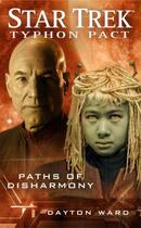 Couverture du livre « Star Trek: Typhon Pact #4: Paths of Disharmony » de Ward Dayton aux éditions Pocket Books Star Trek
