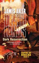 Couverture du livre « Dark Resurrection » de Axler James aux éditions Worldwide Library Series