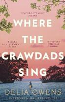 Couverture du livre « Where the crawdads sing » de Delia Owens aux éditions Little Brown Us