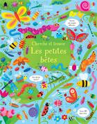 Couverture du livre « Cherche et trouve : les petites bêtes » de Kirsteen Robson et Gareth Lucas aux éditions Usborne