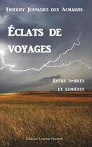 Couverture du livre « Eclats de voyages » de T. Joumard Des Achar aux éditions Laurene Herman