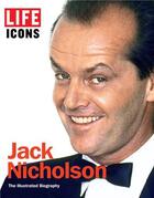 Couverture du livre « Jack nicholson (life icons) » de Life aux éditions Little Brown Usa