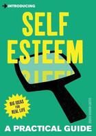 Couverture du livre « Introducing Self-esteem » de Bonham-Carter David aux éditions Icon Books Digital