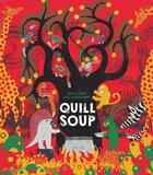 Couverture du livre « Quill soup » de Alan Durant aux éditions Thames & Hudson