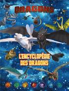 Couverture du livre « Dragons ; l'encyclopédie des dragons » de Dreamworks aux éditions Hachette Jeunesse