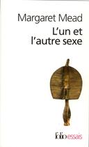 Couverture du livre « L'un et l'autre sexe » de Margaret Mead aux éditions Folio