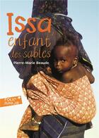 Couverture du livre « Issa, enfant des sables » de Pierre-Marie Beaude aux éditions Gallimard-jeunesse