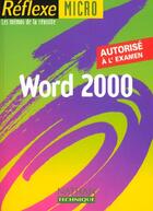 Couverture du livre « Mémos réflexes t.58 : Word 2000 » de Monique Langlet aux éditions Nathan