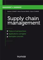 Couverture du livre « Supply chain management » de Barbara Lyonnet et Marie-Pascale Senkel et Sylvie Clamens aux éditions Dunod