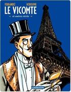 Couverture du livre « Le vicomte et autres récits » de Rodolphe Ferrandez aux éditions Casterman