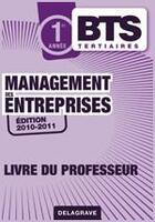 Couverture du livre « Management des entreprise ; BTS 1ère année ; livre du professeur (édition 2010/2011) » de Dominique Catoir aux éditions Delagrave