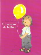 Couverture du livre « Un amour de ballon » de Komako Sakai aux éditions Ecole Des Loisirs