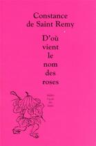 Couverture du livre « D'où vient le nom des roses » de Constance De Saint Remy aux éditions Ecole Des Loisirs