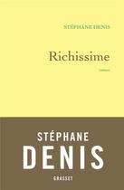 Couverture du livre « Richissime » de Stephane Denis aux éditions Grasset Et Fasquelle