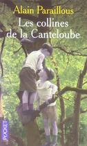 Couverture du livre « Les Collines De La Canteloube » de Alain Paraillous aux éditions Pocket