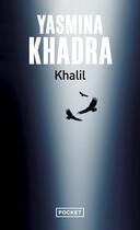 Couverture du livre « Khalil » de Yasmina Khadra aux éditions Pocket