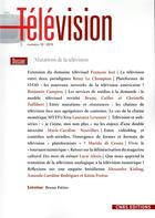 Couverture du livre « Television 10 - mutations de la television » de Francois Jost aux éditions Cnrs