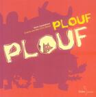 Couverture du livre « Plouf-Plouf ! » de Eric Battut et Denis Cauquetoux aux éditions Didier Jeunesse