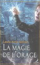 Couverture du livre « La magie de l'orage » de Laura Anne Gilman aux éditions Harlequin