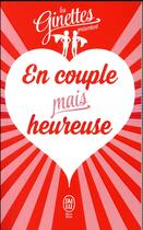 Couverture du livre « En couple mais heureuse » de Les Ginettes aux éditions J'ai Lu